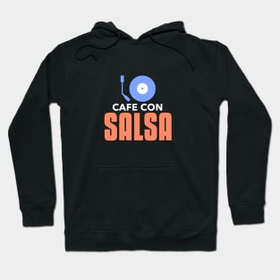 cafe con salsa Hoodie